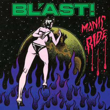 BLAST "Manic Ride" LP (Southern Lord) Reissue